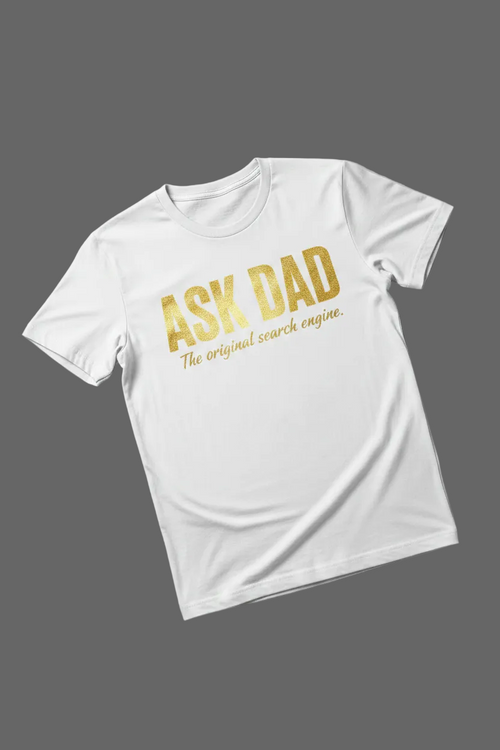 Ask Dad - The Original Search Engine Tee